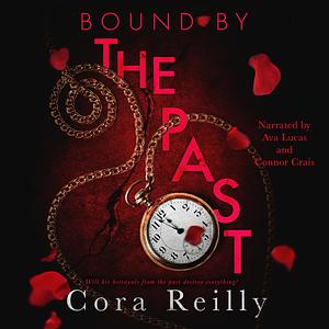 Bound by the Past by Cora Reilly