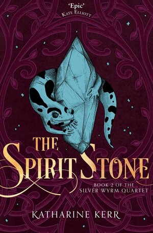 The Spirit Stone by Katharine Kerr