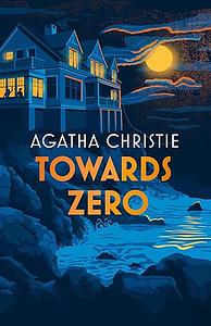 Towards Zero by Agatha Christie