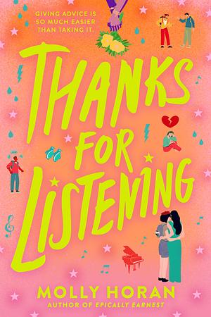 Thanks For Listening  by Molly Horan