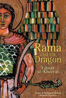 Rama and the Dragon by Ferial J. Ghazoul, إدوار الخراط, Edwar al-Kharrat