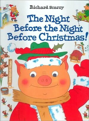 The Night Before the Night Before Christmas by Richard Scarry