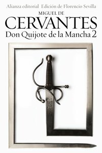 Don Quixote de La Mancha, 2 by Miguel de Cervantes