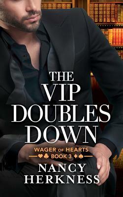 The VIP Doubles Down by Nancy Herkness