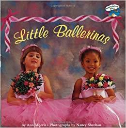 Little Ballerinas by Ann Morris