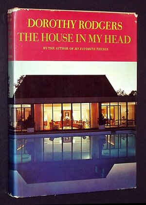 The House in My Head by Dorothy F. Rodgers