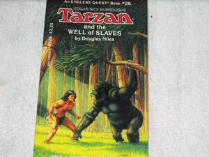 Tarzan And The Well Of Slaves by Douglas Niles