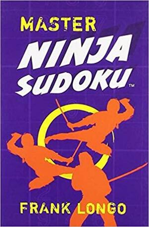 Master Ninja Sudoku by Frank Longo