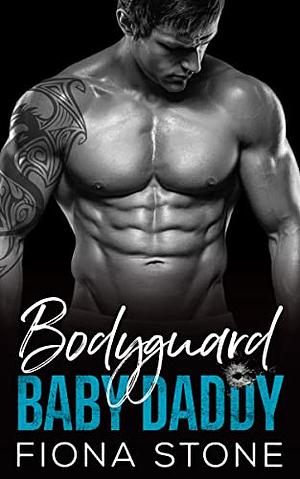 Bodyguard Baby Daddy: Brother's Best Friend Forbidden Mafia Romance by Fiona Stone