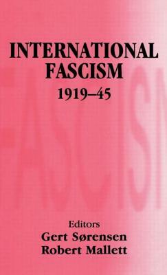 International Fascism, 1919-45 by 