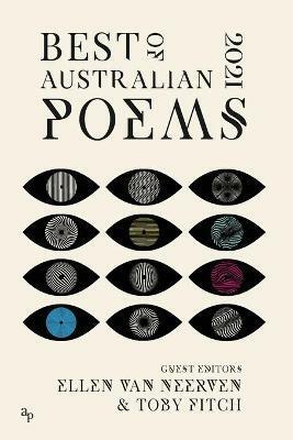 Best of Australian Poems 2021 by Toby Fitch, Ellen van Neerven