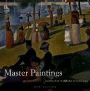 Master Paintings in The Art Institute of Chicago by James N. Wood