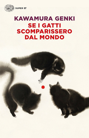 Se i gatti scomparissero dal mondo by Genki Kawamura