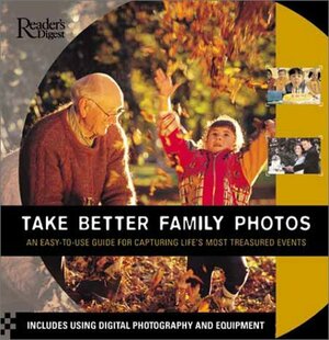 Take Better Family Photos by Steve Bavister