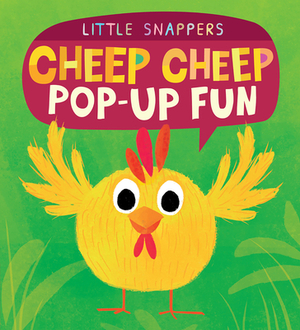 Cheep Cheep: Pop-Up Fun by Jonathan Litton