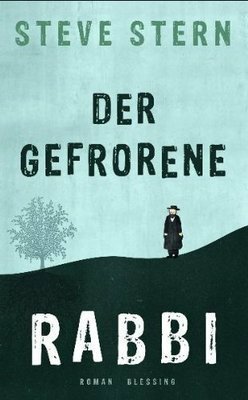 Der gefrorene Rabbi by Friedrich Mader, Steve Stern