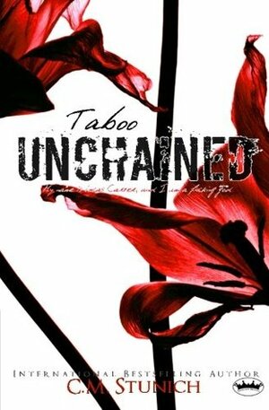 Taboo Unchained by C.M. Stunich