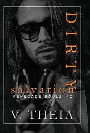 Dirty Salvation by V. Theia