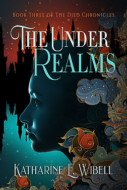 The UnderRealms by Katharine E. Wibell