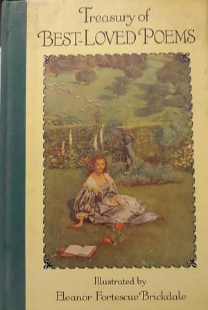 Treasury of Best Loved Poems by Christopher R. Moore, Eleanor Fortescue Brickdale