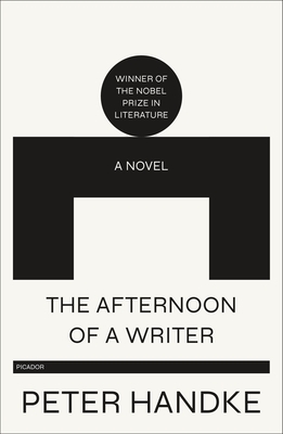 The Afternoon of a Writer by Peter Handke