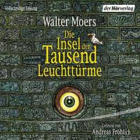 Die Insel der Tausend Leuchttürme by Walter Moers