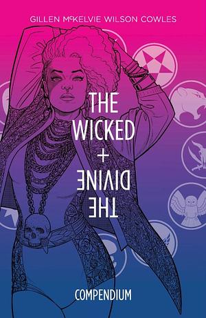 The Wicked + The Divine Compendium by Kieron Gillen
