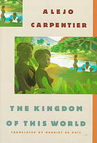 The Kingdom of This World by Alejo Carpentier