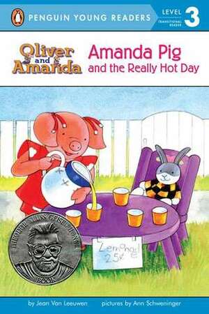 Amanda Pig and the Really Hot Day by Ann Schweninger, Jean Van Leeuwen