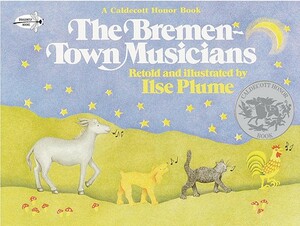 The Bremen-Town Musicians by Ilse Plume