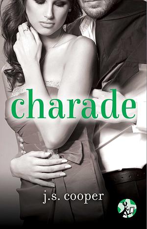 Charade by J.S. Cooper