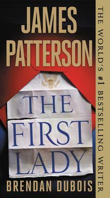 The First Lady by James Patterson