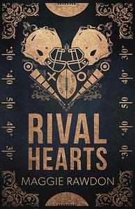 Rival Hearts by Maggie Rawdon