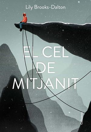 El cel de mitjanit by Lily Brooks-Dalton