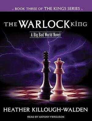 The Warlock King by Heather Killough-Walden