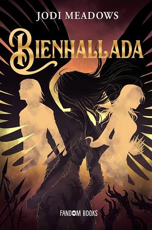 Bienhallada by Jodi Meadows