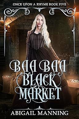 Baa Baa Black Market by Abigail Manning