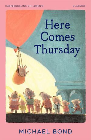 Here Comes Thursday by Michael Bond