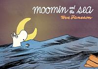 Moomin and the Sea by Tove Jansson