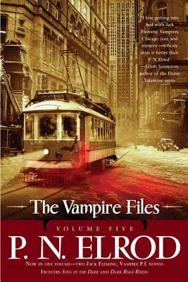 The Vampire Files, Volume Five by P.N. Elrod