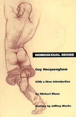 Homosexual Desire by Guy Hocquenghem, Daniella Dangoor