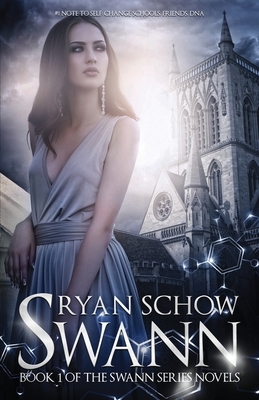 Swann: The Rise of an Urban Legend by Ryan Schow