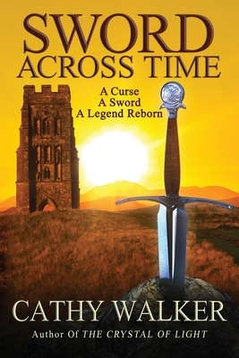 Sword Across Time by Cathy Walker