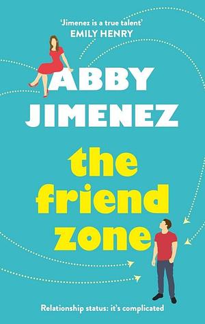 The Friend Zone by Abby Jimenez