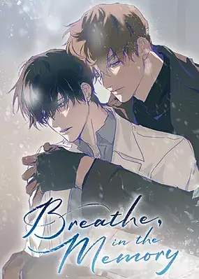 Breathe, in the Memory, Season 1 by Hamzer, Chepali, Magi