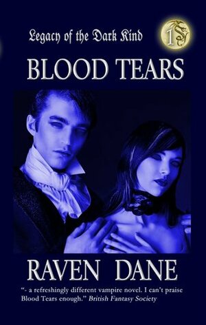 Blood Tears by Raven Dane