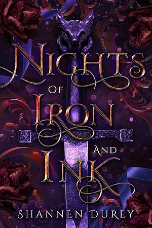 Nights of Iron and Ink: Second Edition by Shannen Durey