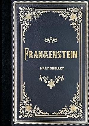 Frankenstein (Masterpiece Library Edition) by Mary Wollstonecraft