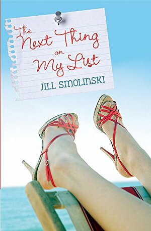 The Next Thing On My List by Jill Smolinski