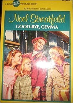 Good-Bye, Gemma by Noel Streatfeild